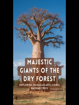 cover image of Majestic Giants of the Dry Forest